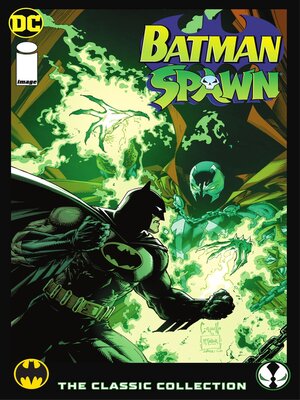 cover image of Batman/Spawn: The Classic Collection